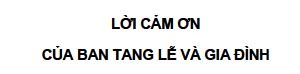 Lời cảm ơn của Ban tang lễ và gia đình ông Nguyễn Hữu Thông